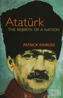 Atatürk : The Rebirth of a Nation